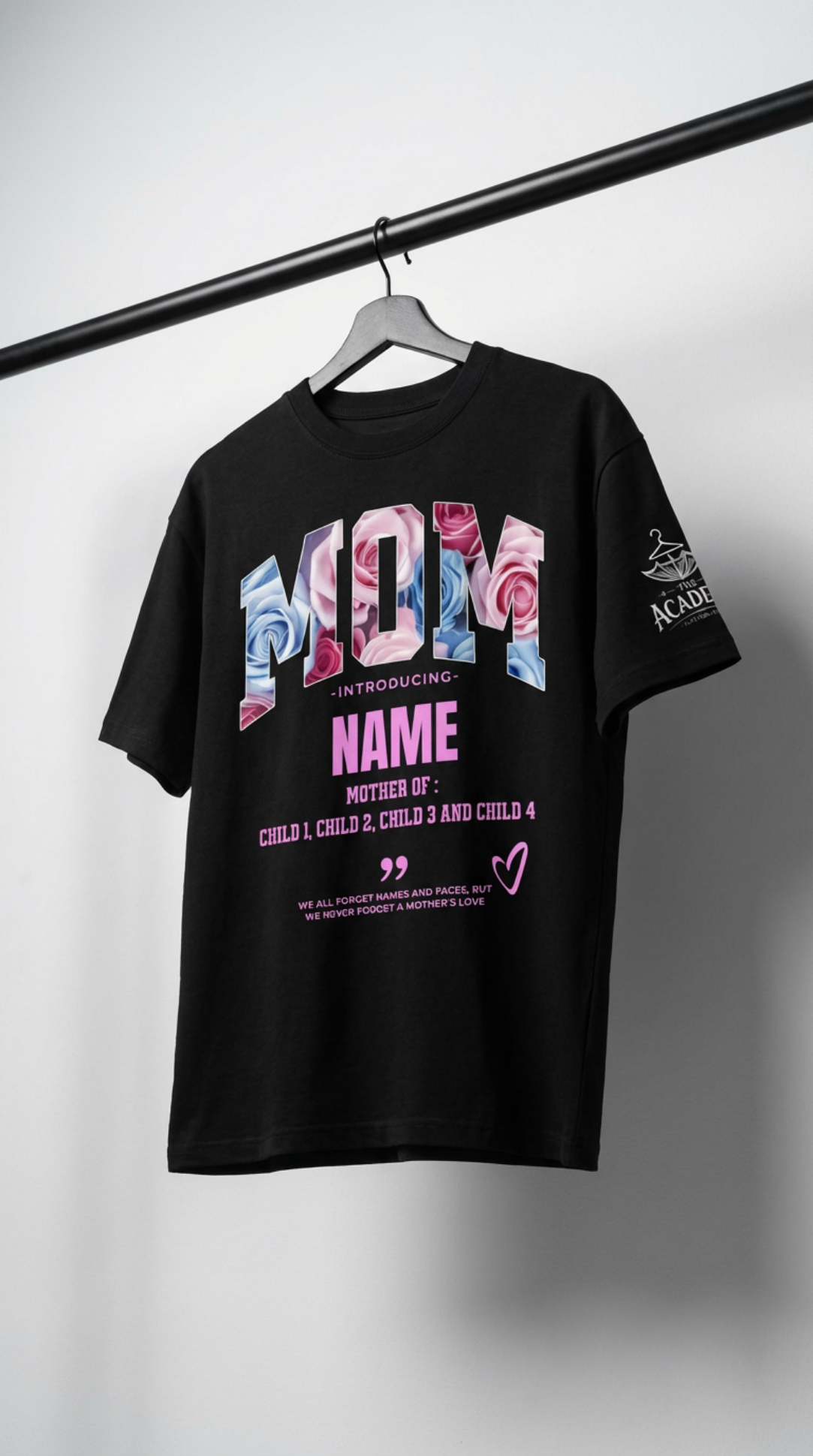 CUSTOM MOTHERS DAY TEE